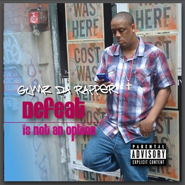 Gumz da Rapper — Defeat Is Not an Option album cover